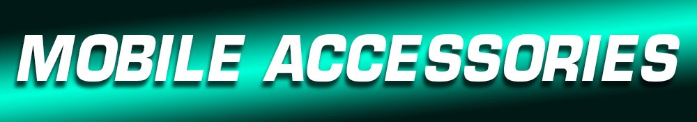 Mobile Accessories